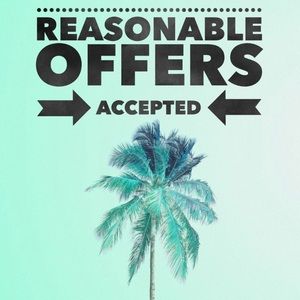 Reasonable Offers Accepted